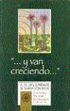 ... Y van creciendo..."" (VI, VII, VIII y IX  premios de narración breve)""