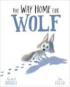 (bright).the way home for wolf.(hachette children)