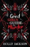 (jackson).a good girl's guide to murder.(farshore)