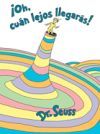 &iexcl;oh, C&uacute;an Lejos Llegar&aacute;s! (Oh, the Places You'll Go! Spanish Edition)