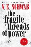 (schwab).the fragile threadsof power.(titan books)