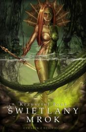 ?wietlany mrok. Czwarta z dziewi?ciu (Ebook)