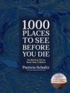 1,000 Places to See Before You Die (Deluxe Edition): The World as You've Never Seen It Before