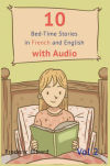 10 Bedtime Stories in French and English with audio.