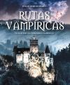 10 Destinos top para vampiros / Rutas vampíricas