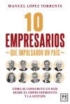10 EMPRESARIOS QUE IMPULSARON UN PA&Iacute;S