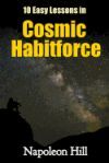 10 Easy Lessons in Cosmic Habitforce