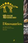 10 cosas que deber&iacute;as saber sobre los dinosaurios