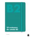 10 exàmens de català B2