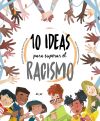 10 Ideas Para Superar El Racismo