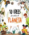 10 Idees Per Salvar El Planeta