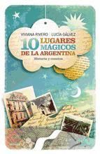 Portada de 10 lugares m&aacute;gicos de la Argentina (Ebook)