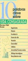 10 palabras clave sobre la vida consagrada