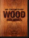 100 Contemporary Wood Buildings