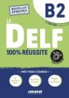 100% REUSSITE-LE DELF B2 LIVRE+ONP ED22