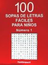 100 Sopas de Letras Faciles Para Ninos - N. 1