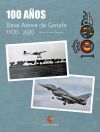 100 de la Base A&eacute;rea de Getafe 1920-2020