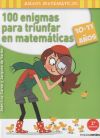 100 enigmas para triunfar en matemáticas