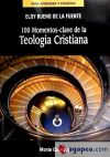 100 momentos clave de la teología cristiana