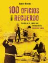 100 oficios para el recuerdo: Un viaje por la España rural en busca de las labores del pasado