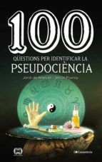 Portada de 100 qüestions per identificar la pseudociència (Ebook)