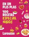 100 recetas especial ni&ntilde;os