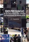 1001 preguntas de cultura general para aprobar tus oposiciones de Polic&iacute;a Local