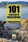 101 CALES DE LA COSTA BRAVA