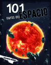 101 Datos Del Espacio