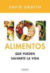 101 alimentos que pueden salvarte la la vida