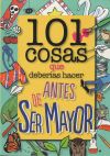 101 cosas que deberías hacer antes de ser mayor