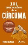 101 usos incre&iuml;bles de la c&uacute;rcuma