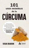101 usos incre&iacute;bles de la c&uacute;rcuma