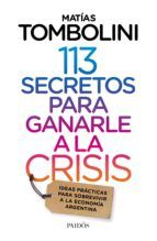 Portada de 113 secretos para ganarle a la crisis (Ebook)
