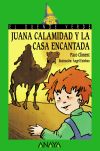 117. Juana Calamidad y la casa encantada