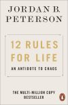 12 Rules For Life De Jordan B. Peterson