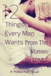 12 Things Every Man Wants from the Woman He Loves: Secrets Men Want Their Woman to Know But Don't Know How to Tell Her