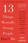 13 Things Mentally Strong People Don&acirc;t Do