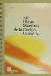 141 OBRAS MAESTRAS DE LA COCINA UNIVERSAL (ESP)