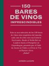 150 Bares De Vinos Imprescindibles