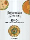 1540 Una Odisea En El Espacio Astronomicum Caesareum