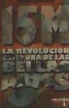 15M. La Revolución como una de las Bellas Artes.