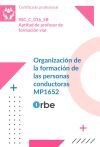 1652. Organizaci&oacute;n de la formaci&oacute;n de las personas conductoras SSC_C_016_5B