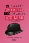19 cartas a Sabina y 500 páginas sin leer. Y una canción desangelada (Ebook)