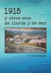 1915 y otros ecos de lluvia y de mar