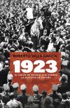 1923. El Golpe De Estado Que Cambió La Historia De España De Roberto Villa García