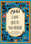 1935 L'any que tu vas néixer