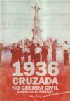 1936. Cruzada y no guerra civil