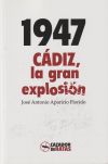 1947 Cádiz, la gran explosión