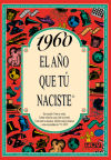 1960 El año que tu naciste